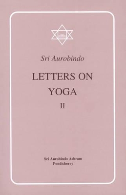 Letters on Yoga: Pt.2 book