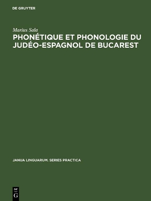 Phonetique Et Phonologie Du Judeo-Espagnol de Bucarest book