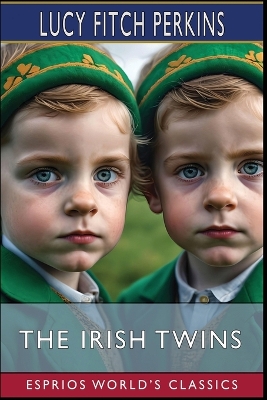 The Irish Twins (Esprios Classics) book