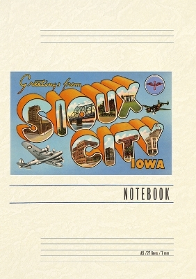 Vintage Lined Notebook Greetings from Sioux City book