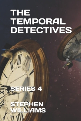 The Temporal Detectives: Series 4 book