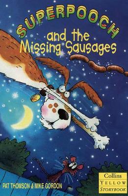 Superpooch and the Missing Sausages book