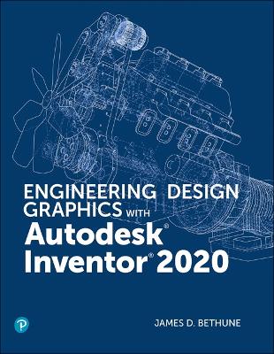 Engineering Design Graphics with Autodesk Inventor 2020 book