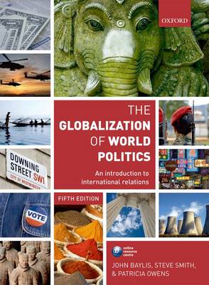 Globalization of World Politics by John Baylis