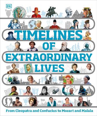 Timelines of Extraordinary Lives book