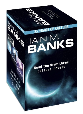 Iain M. Banks Culture - 25th anniversary box set: Consider Phlebas, The Player of Games and Use of Weapons by Iain M. Banks