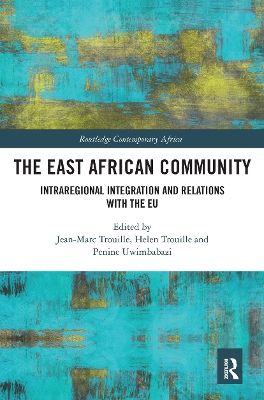 The East African Community: Intraregional Integration and Relations with the EU book