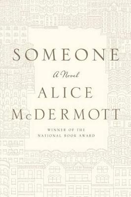 Someone by Alice McDermott