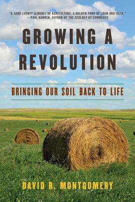 Growing a Revolution by David R. Montgomery