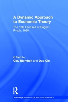 Dynamic Approach to Economic Theory book