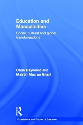 Education and Masculinities by Chris Haywood