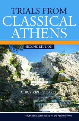 Trials from Classical Athens by Christopher Carey