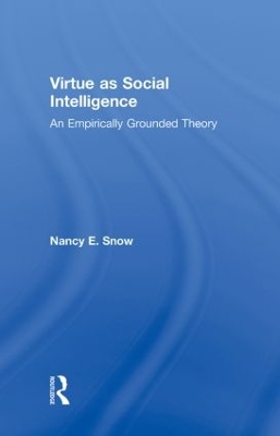 Virtue as Social Intelligence book