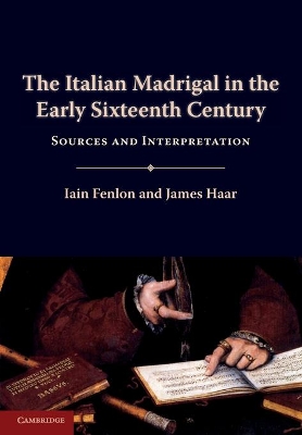 Italian Madrigal in the Early Sixteenth Century book