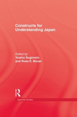 Constructs for Understanding Japan by Yoshio Sugimoto