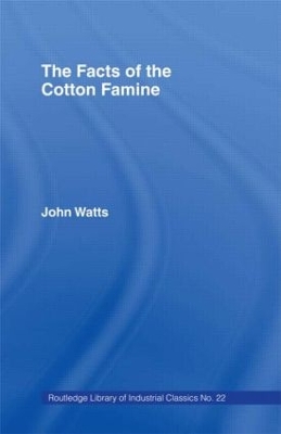 Facts of the Cotton Famine book