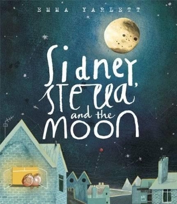 Sidney, Stella and the Moon book