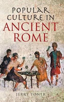 Popular Culture in Ancient Rome book
