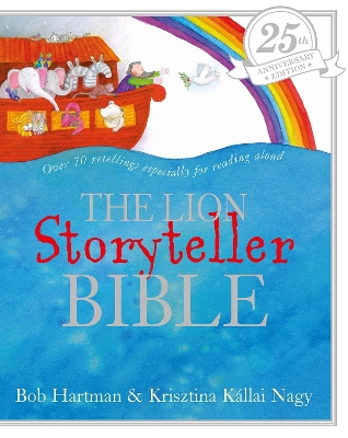 The Lion Storyteller Bible 25th Anniversary Edition book