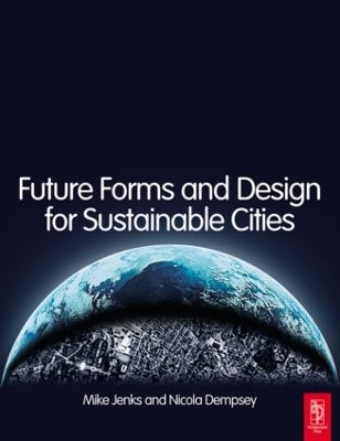Future Forms and Design For Sustainable Cities book