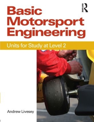 Basic Motorsport Engineering by Andrew Livesey
