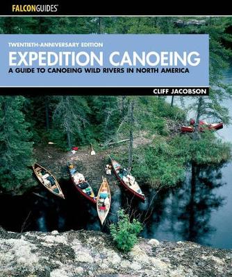 Expedition Canoeing by Cliff Jacobson