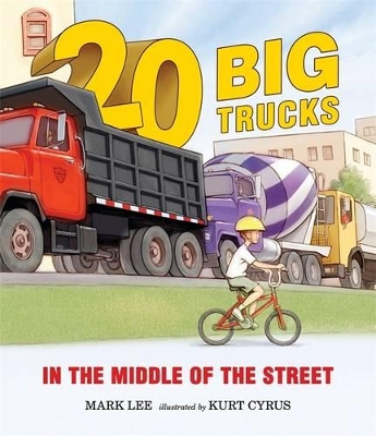 Twenty Big Trucks in the Middle of the Street book