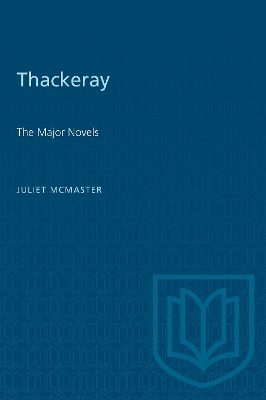 Thackeray: The Major Novels book