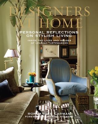 Designers at Home: Personal Reflections on Stylish Living book