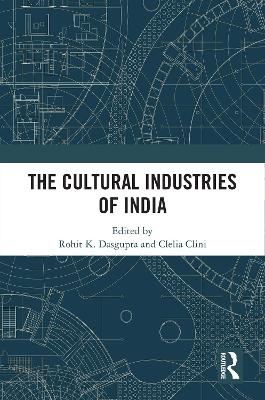 The Cultural Industries of India book