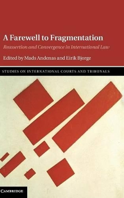 Farewell to Fragmentation by Mads Andenas