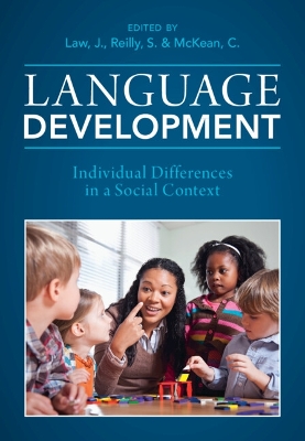 Language Development: Individual Differences in a Social Context book