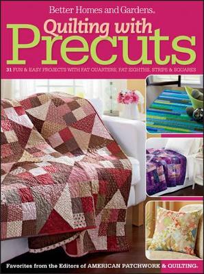 Quilting with Precuts book