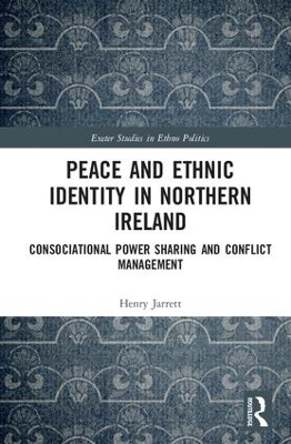 Peace and Ethnic Identity in Northern Ireland by Henry Jarrett