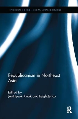 Republicanism in Northeast Asia book
