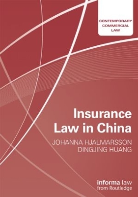 Insurance Law in China by Johanna Hjalmarsson