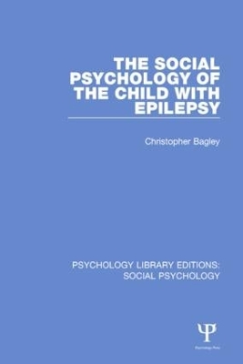 Social Psychology of the Child with Epilepsy book