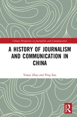 History of Journalism and Communication in China book