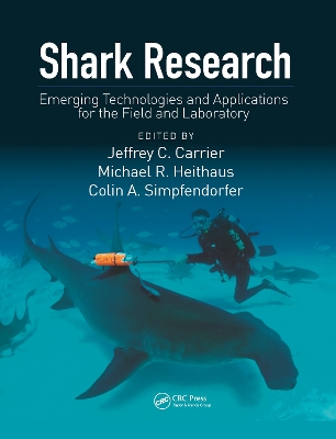 Shark Research: Emerging Technologies and Applications for the Field and Laboratory book