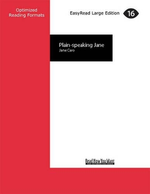 Plain-speaking Jane by Jane Caro