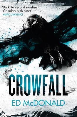 Crowfall: The Raven's Mark Book Three by Ed McDonald