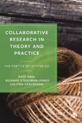 Collaborative Research in Theory and Practice: The Poetics of Letting Go book