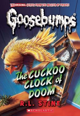 The Cuckoo Clock of Doom (Classic Goosebumps #37) book