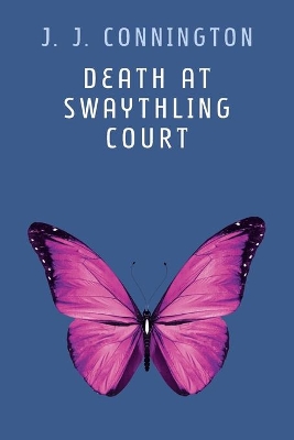 Death at Swaythling Court by J J Connington