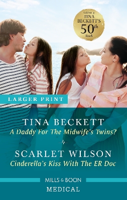 A Daddy For The Midwife's Twins?/Cinderella's Kiss With The ER Doc book