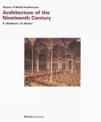 Architecture of the Nineteenth Century book