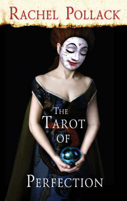Tarot of Perfection by Rachel Pollack