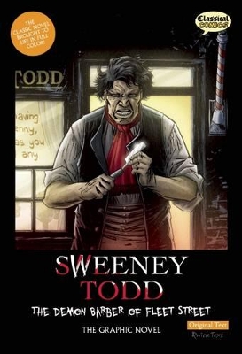 Sweeney Todd The Graphic Novel: Original Text: The Demon Barber of Fleet Street by Sean Michael Wilson