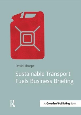 Sustainable Transport Fuels Business Briefing by David Thorpe