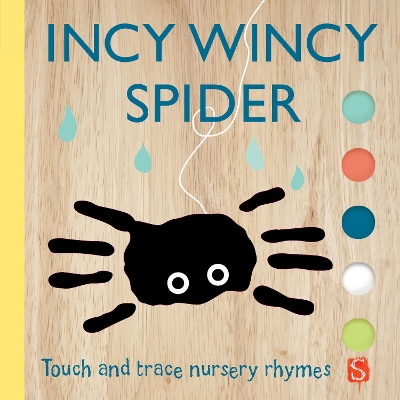 Incy Wincy Spider: Touch & Trace Nursery Rhymes book